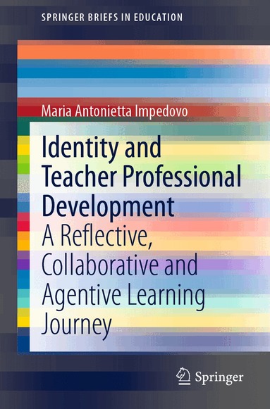 Maria Antonietta Impedovo - Identity and Teacher Professional Development, Häftad