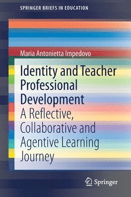 Identity and Teacher Professional Development 1