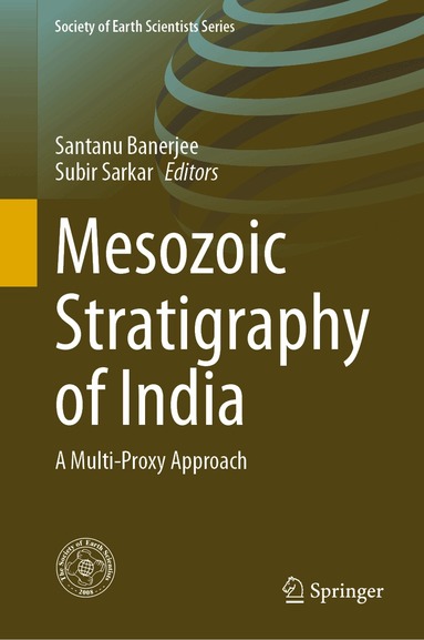 Santanu Banerjee, Subir Sarkar - Mesozoic Stratigraphy of India, Inbunden