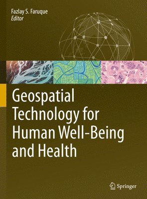 bokomslag Geospatial Technology for Human Well-Being and Health