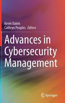 Advances in Cybersecurity Management 1