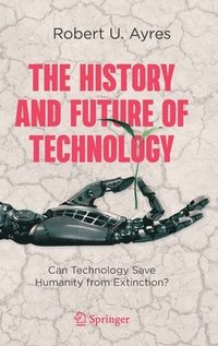 bokomslag History and Future of Technology