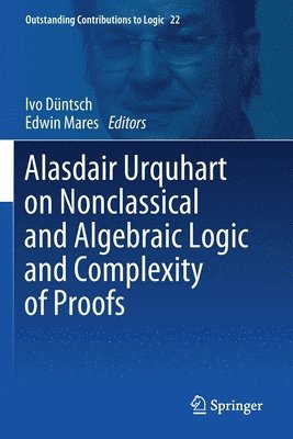 Alasdair Urquhart on Nonclassical and Algebraic Logic and Complexity of Proofs 1