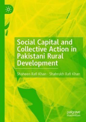 bokomslag Social Capital and Collective Action in Pakistani Rural Development