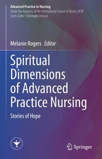 bokomslag Spiritual Dimensions of Advanced Practice Nursing