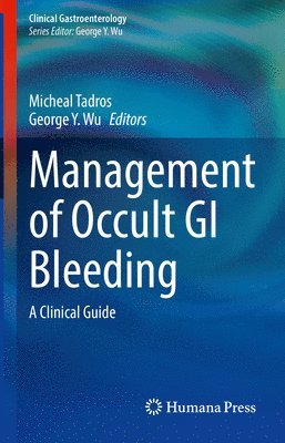 Management of Occult GI Bleeding 1
