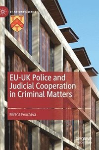 bokomslag EU-UK Police and Judicial Cooperation in Criminal Matters