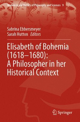 bokomslag Elisabeth of Bohemia (1618-1680): A Philosopher in her Historical Context