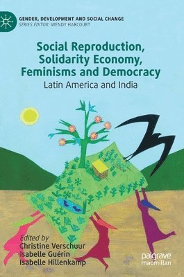bokomslag Social Reproduction, Solidarity Economy, Feminisms and Democracy