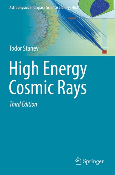 Todor Stanev - High Energy Cosmic Rays, Häftad