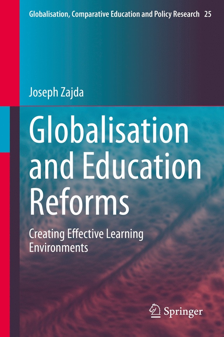 Joseph Zajda - Globalisation and Education Reforms, Häftad
