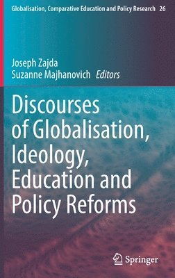 bokomslag Discourses of Globalisation, Ideology, Education and Policy Reforms