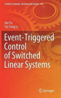 bokomslag Event-Triggered Control of Switched Linear Systems