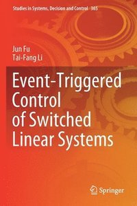 bokomslag Event-Triggered Control of Switched Linear Systems