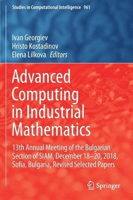 Advanced Computing in Industrial Mathematics 1