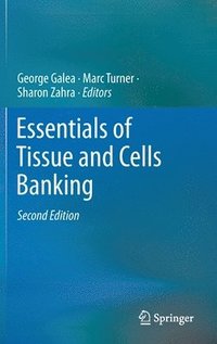 bokomslag Essentials of Tissue and Cells Banking