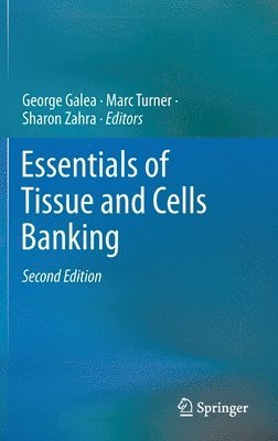 bokomslag Essentials of Tissue and Cells Banking