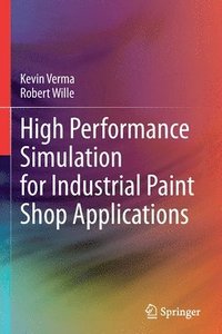 bokomslag High Performance Simulation for Industrial Paint Shop Applications