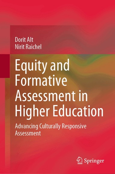 Dorit Alt, Nirit Raichel - Equity and Formative Assessment in Higher Education, Inbunden