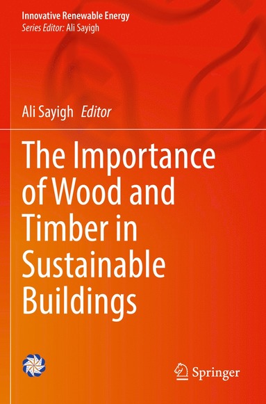 bokomslag Importance of Wood and Timber in Sustainable Buildings