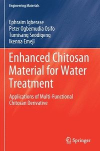 bokomslag Enhanced Chitosan Material for Water Treatment