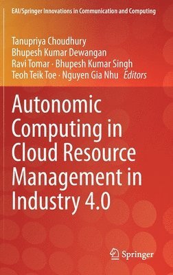 bokomslag Autonomic Computing in Cloud Resource Management in Industry 4.0