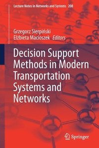 bokomslag Decision Support Methods in Modern Transportation Systems and Networks