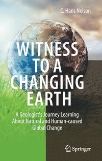 bokomslag Witness To A Changing Earth