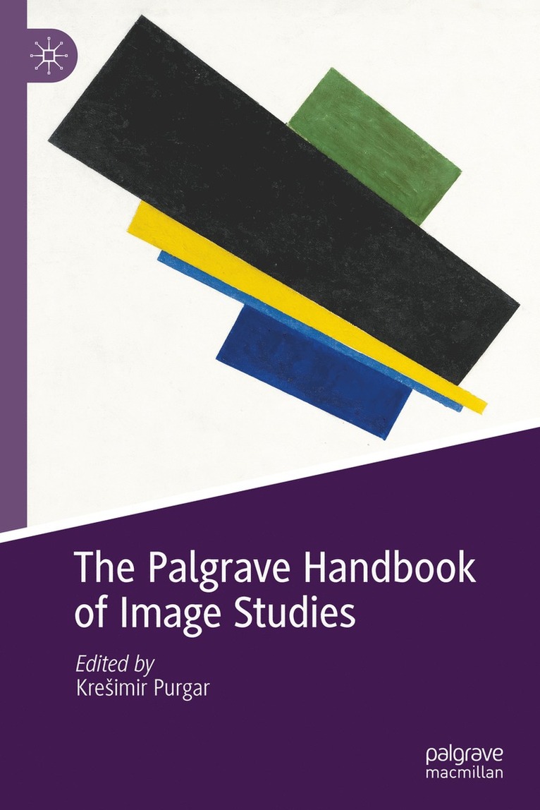 Krešimir Purgar, Kresimir Purgar, Kreimir Purgar, Kre¿imir Purgar - Palgrave Handbook of Image Studies, Inbunden