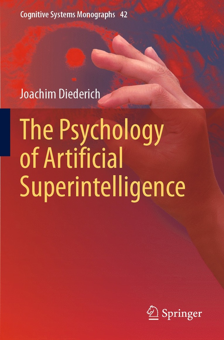 Joachim Diederich - Psychology of Artificial Superintelligence, Häftad