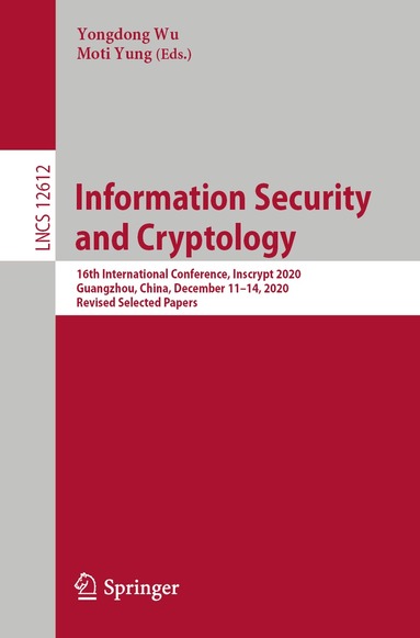 Yongdong Wu, Moti Yung - Information Security and Cryptology, Häftad