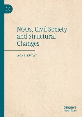 NGOs, Civil Society and Structural Changes 1