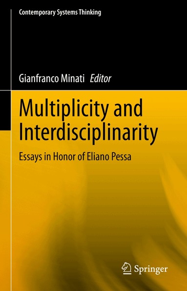 Gianfranco Minati - Multiplicity and Interdisciplinarity, Inbunden