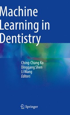 Machine Learning in Dentistry 1