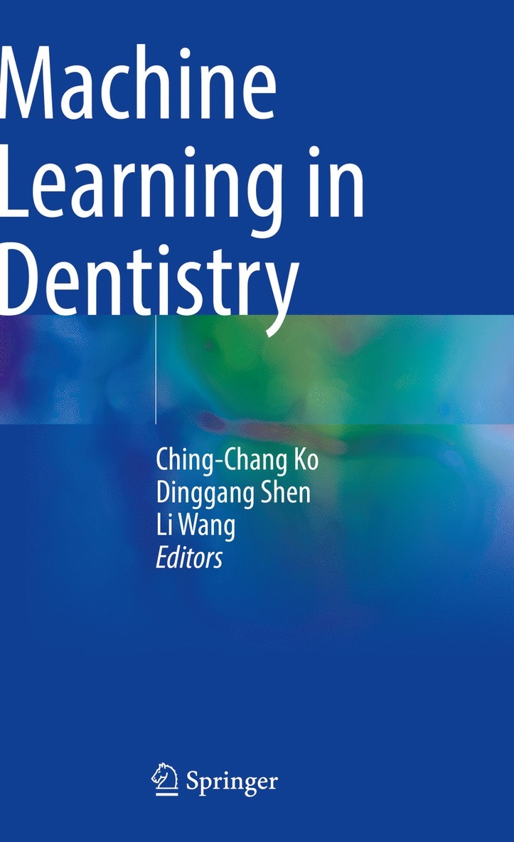 Machine Learning in Dentistry 1