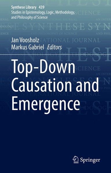 Jan Voosholz, Markus Gabriel - Top-Down Causation and Emergence, Inbunden