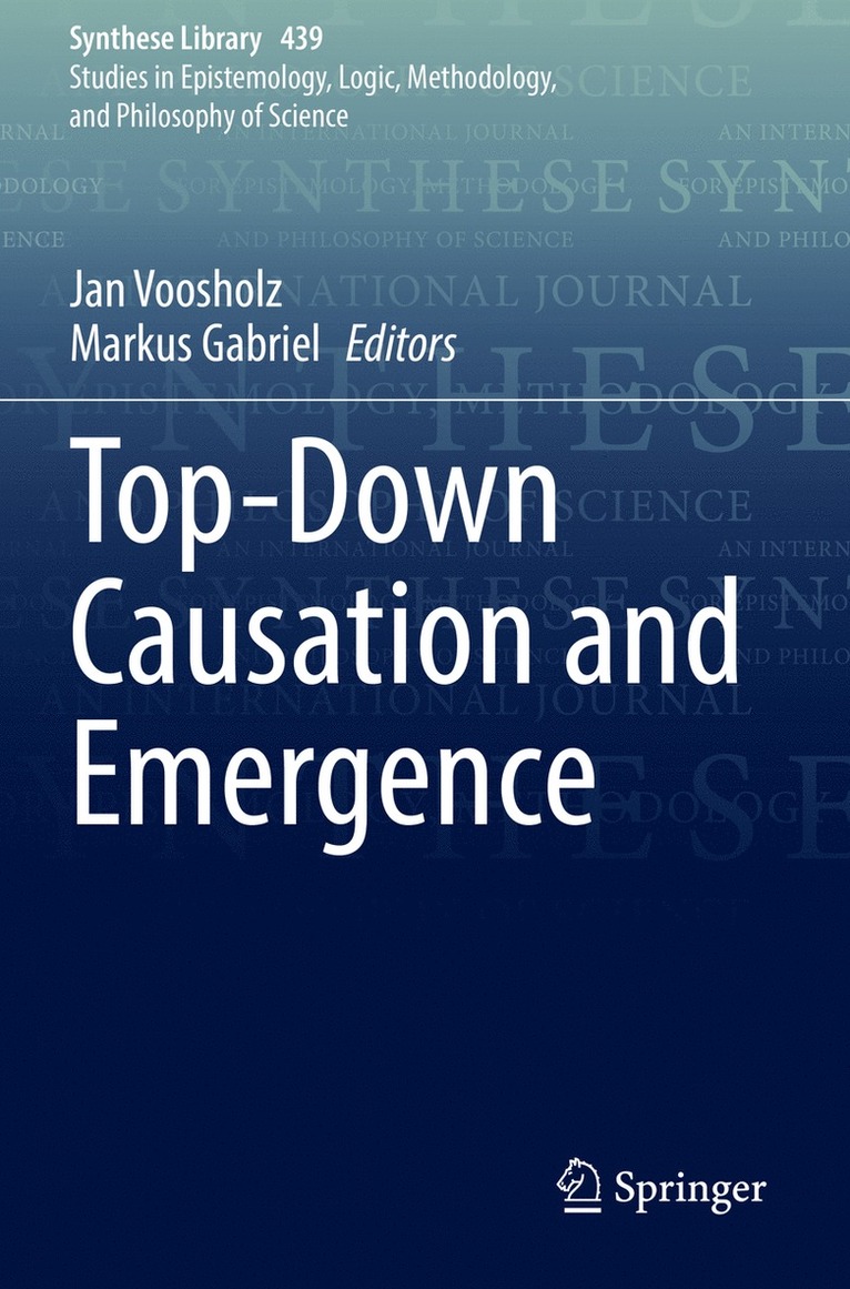 Jan Voosholz, Markus Gabriel - Top-Down Causation and Emergence, Häftad
