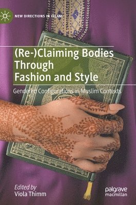 (Re-)Claiming Bodies Through Fashion and Style 1