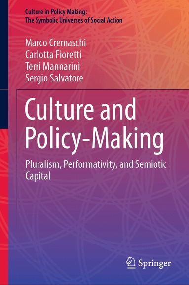 Marco Cremaschi, Carlotta Fioretti, Terri Mannarini, Sergio Salvatore - Culture and Policy-Making, Inbunden