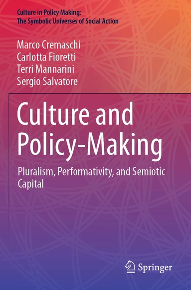 Marco Cremaschi, Carlotta Fioretti, Terri Mannarini, Sergio Salvatore - Culture and Policy-Making, Häftad
