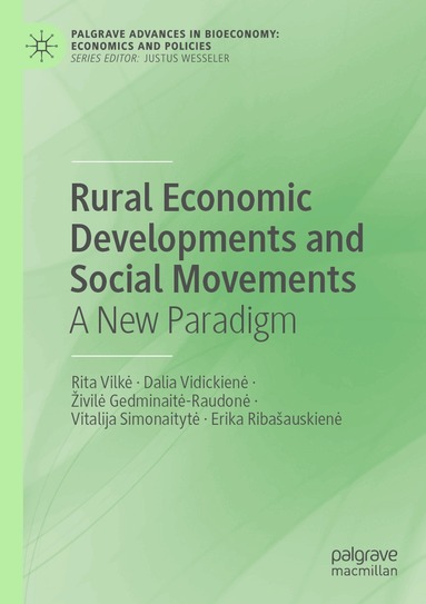 Rita Vilkė, Dalia Vidickienė, Živilė Gedminaitė-Raudonė, Vitalija Simonaitytė, Erika Ribašauskienė - Rural Economic Developments and Social Movements, Häftad