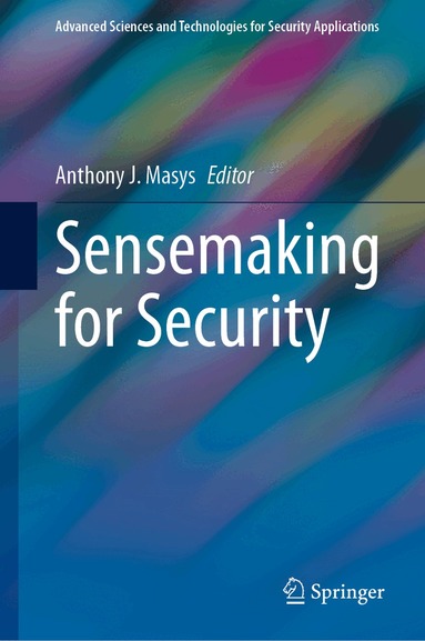 Anthony J. Masys - Sensemaking for Security, Inbunden