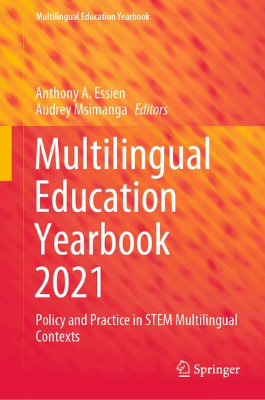 Anthony A. Essien, Audrey Msimanga - Multilingual Education Yearbook 2021, Inbunden
