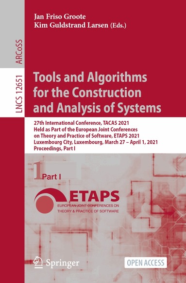 Jan Friso Groote, Kim Guldstrand Larsen - Tools and Algorithms for the Construction and Analysis of Systems, Häftad