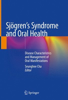 Sjgren's Syndrome and Oral Health 1