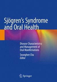 bokomslag Sjoegren's Syndrome and Oral Health