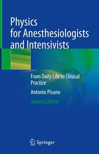 bokomslag Physics for Anesthesiologists and Intensivists