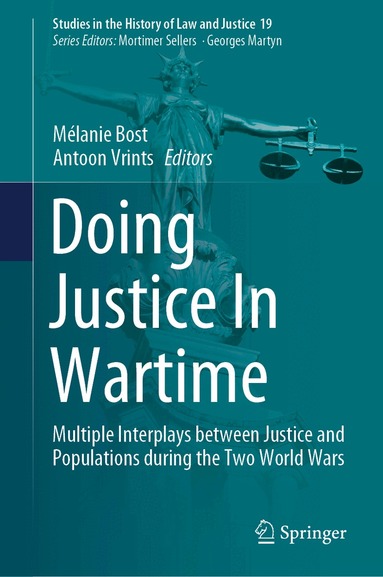 Mélanie Bost, Antoon Vrints - Doing Justice In Wartime, Inbunden