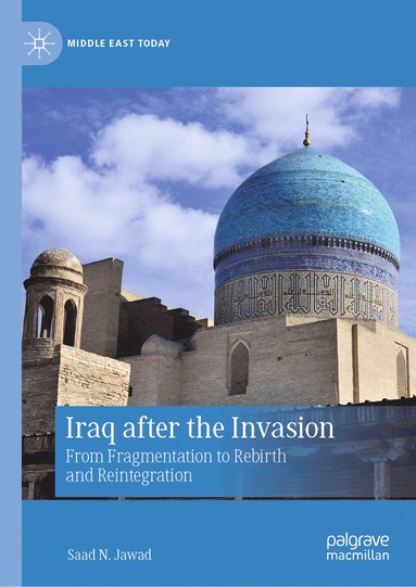 bokomslag Iraq after the Invasion