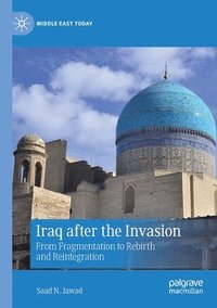 bokomslag Iraq after the Invasion